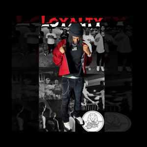 Loyalty (Explicit)