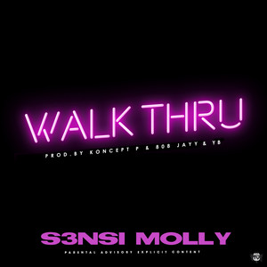 Walk Thru (Explicit)