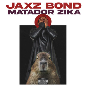 MATADOR ZIKA (feat. Dagrace & Dois Africanos) [Explicit]