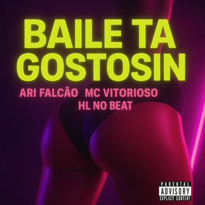 Baile Tá Gostosin (Explicit)