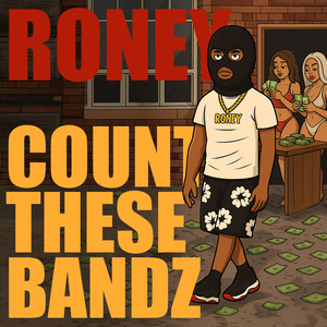 Count These Bandz (Explicit)