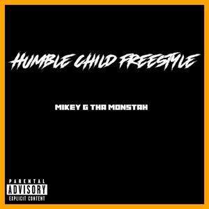 Humble Child Freestyle (Explicit)