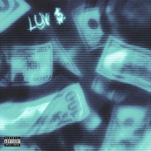 Luv $ (feat. Highway) [Explicit]