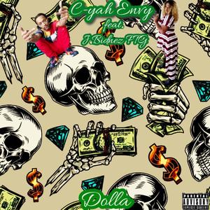 Dolla (feat. J Bidnizz FTG) (Explicit)
