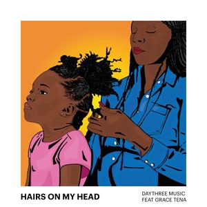 Hairs on My Head (feat. Grace Tena)