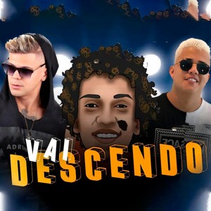 Vai Descendo (Explicit)