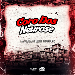 Coro Dos Neurose