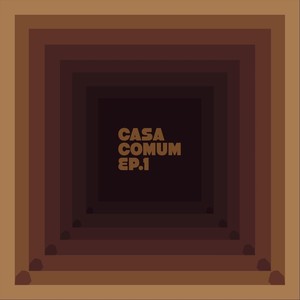 Casa Comum, Ep.1 (Live)