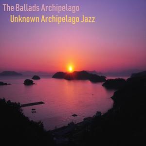 The Ballads Archipelago