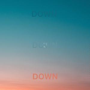 DOWN (feat. Adam Reese)