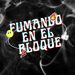 Fumando en el Bloque (Explicit)