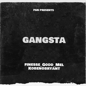 Gangsta (feat. Kobenobryant) [Explicit]