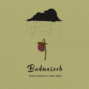 Badnaseeb (feat. Gopi Sidhu)