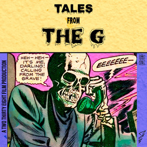 TALES FROM THE G (Explicit)