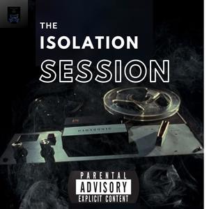 The Isolation Session (Explicit)