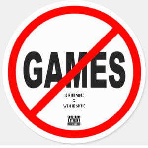 No Games (feat. Wood$ide Wayne) (Explicit)