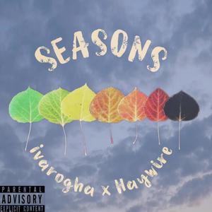 Seasons (feat. Haywire)