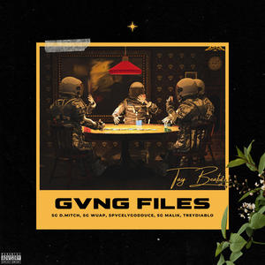 GVNG FILES (Explicit)