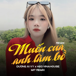 Muốn Cua Anh Làm Bồ (Remix)