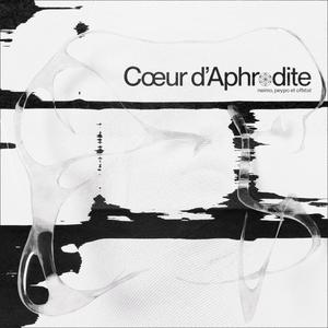 Cœur d'Aphrodite (feat. Peypo & Offstat) [Explicit]