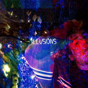 Illusions (Explicit)