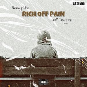 Rich off Pain (feat. Jeff Thugger) [Explicit]