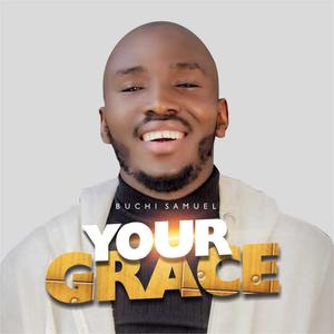 YOUR GRACE