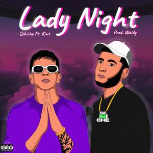 Lady Night (feat. Kint) [Explicit]