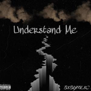 Understand Me (Explicit)