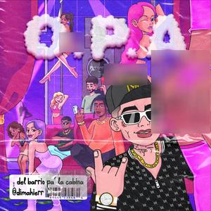 O.P.A (Explicit)