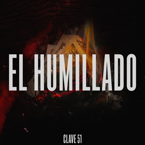 El Humillado (feat. Los Asociados) [Explicit]