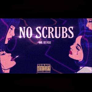 No Scrubs Remix