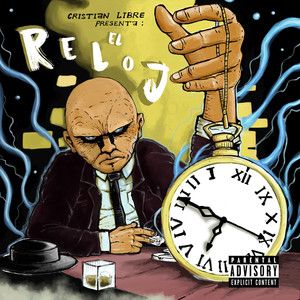 El Reloj (Explicit)