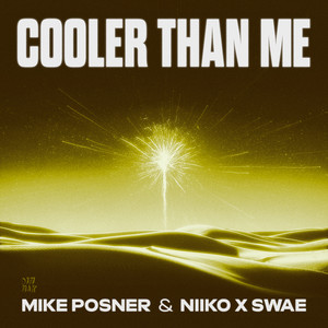 Cooler Than Me (Extended Mix|Explicit)