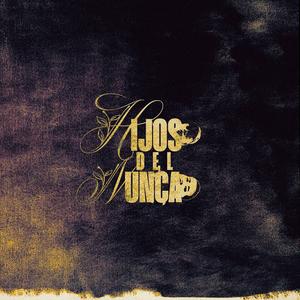 HIJOS DEL NUNCA (feat. Lucas424) (Explicit)