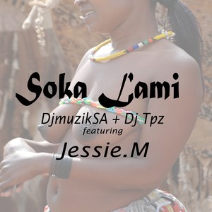 Soka Lami(feat. Jessi.M)
