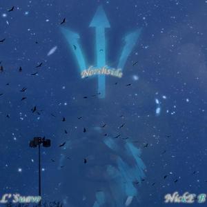 Northside(feat. NickE B)