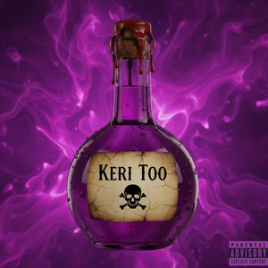 Keri Too (Explicit)