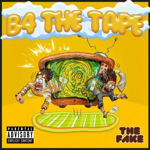 B4 The Tape (Explicit)