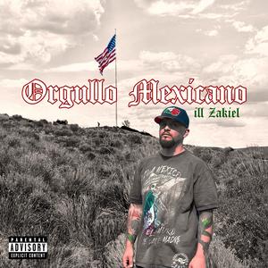 Orgullo Mexicano (Explicit)