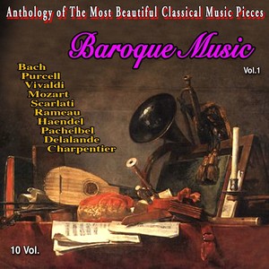 Anthology of The Most Beautiful Classical Music Pieces - 10 Vol (Vol. 1 : Baroque Music)