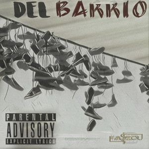 Del Barrio (Explicit)