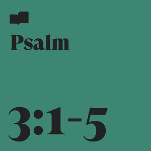Psalm 3:1-5 (feat. Nick Chambers)