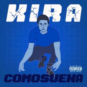 Kira Como Suena (Explicit)