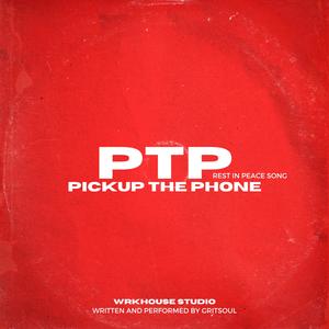 Pickup The Phone (RIP Song) (feat. D- Undisputed Ace)