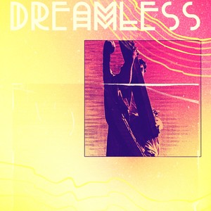 Dreamless