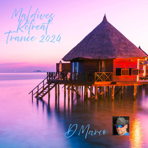 Maldives Retreat Trance 2024