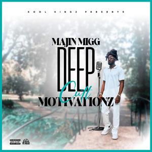 Deep Cutt Motivationz (Explicit)