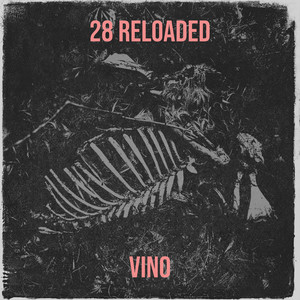 28 Reloaded (Explicit)