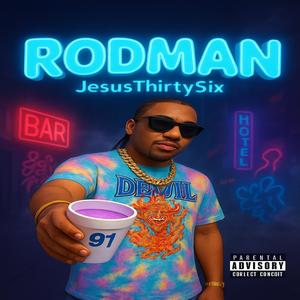 RODMAN (Explicit)